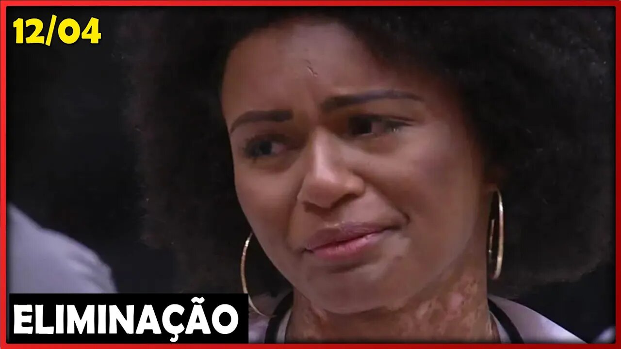 ELIMINAÇÃO DE 12/04/2022 NO BBB22 AO VIVO NOITE DA ELIMINAÇÃO BBB - BIG BROTHER BRASIL 2022 COMPLETO