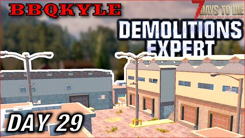 Warehouse Warfare (7 Days to Die - Demolitions Expert: Day 29)