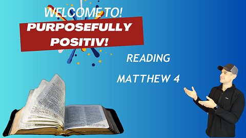 Weekly Bible Reading - Week 4 Matthew 4!