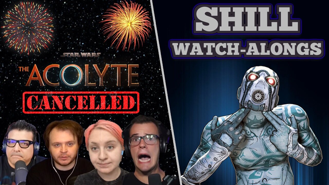 Shill Watch-Alongs: The Acolyte is CANCELLED! | Shills LOSE THEIR MINDS