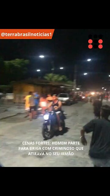 CENAS FORTES: Homem parte para briga com criminoso que atirava no seu irmão