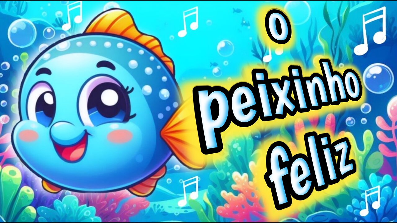 O peixinho feliz