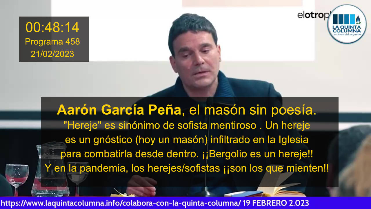 Aarón García Peña, el masón sin poesía (Programa 458) La Quinta Columna