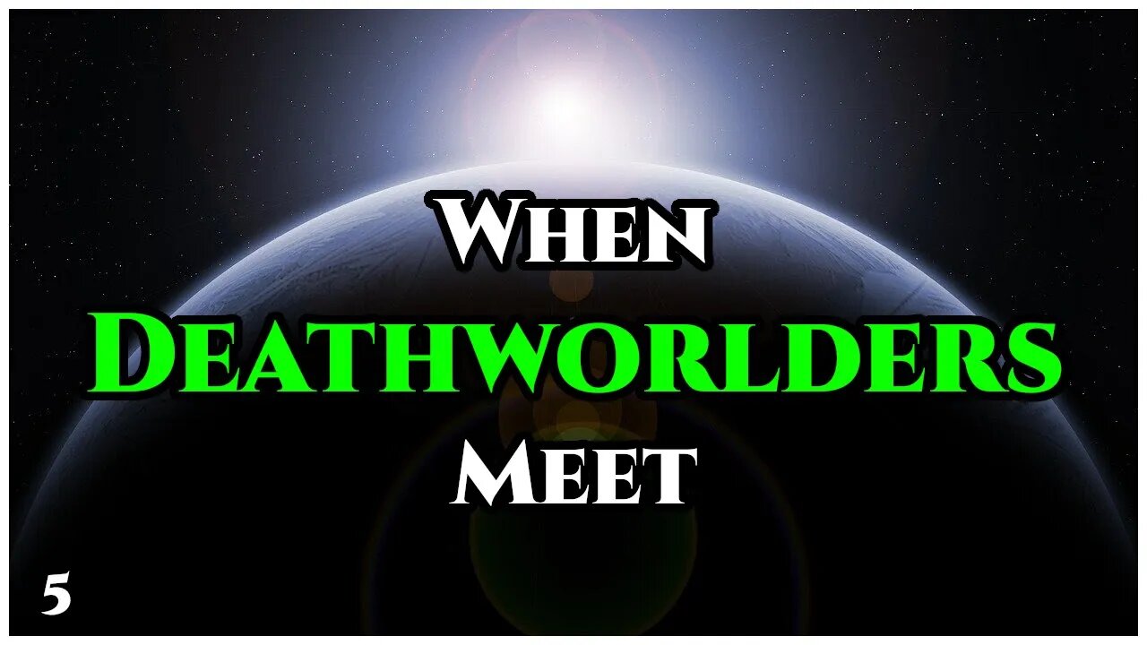 When Deathworlders Meet Pt.5 of 13 | Humans are Space Orcs | Hfy