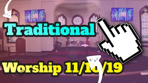 Traditional Christian Worship 11 10 19