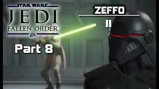 Star Wars Jedi: Fallen Order - Part 8 (no commentary) PS4