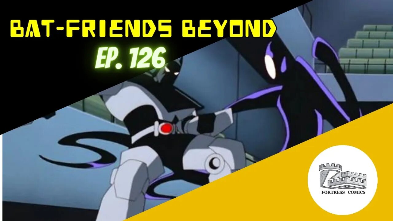 Bat-Friends Beyond Ep. 126: It's Funny Cause His Parents are Dead