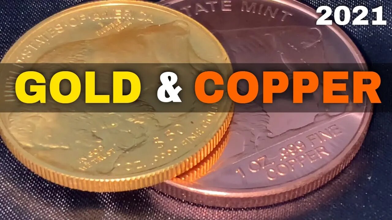 How Gold & Copper Compare In 2021