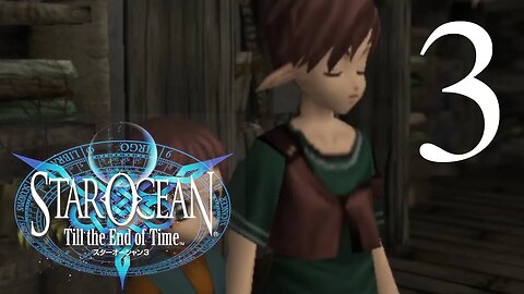 Star Ocean: Till the End of Time (3) - Vanguard