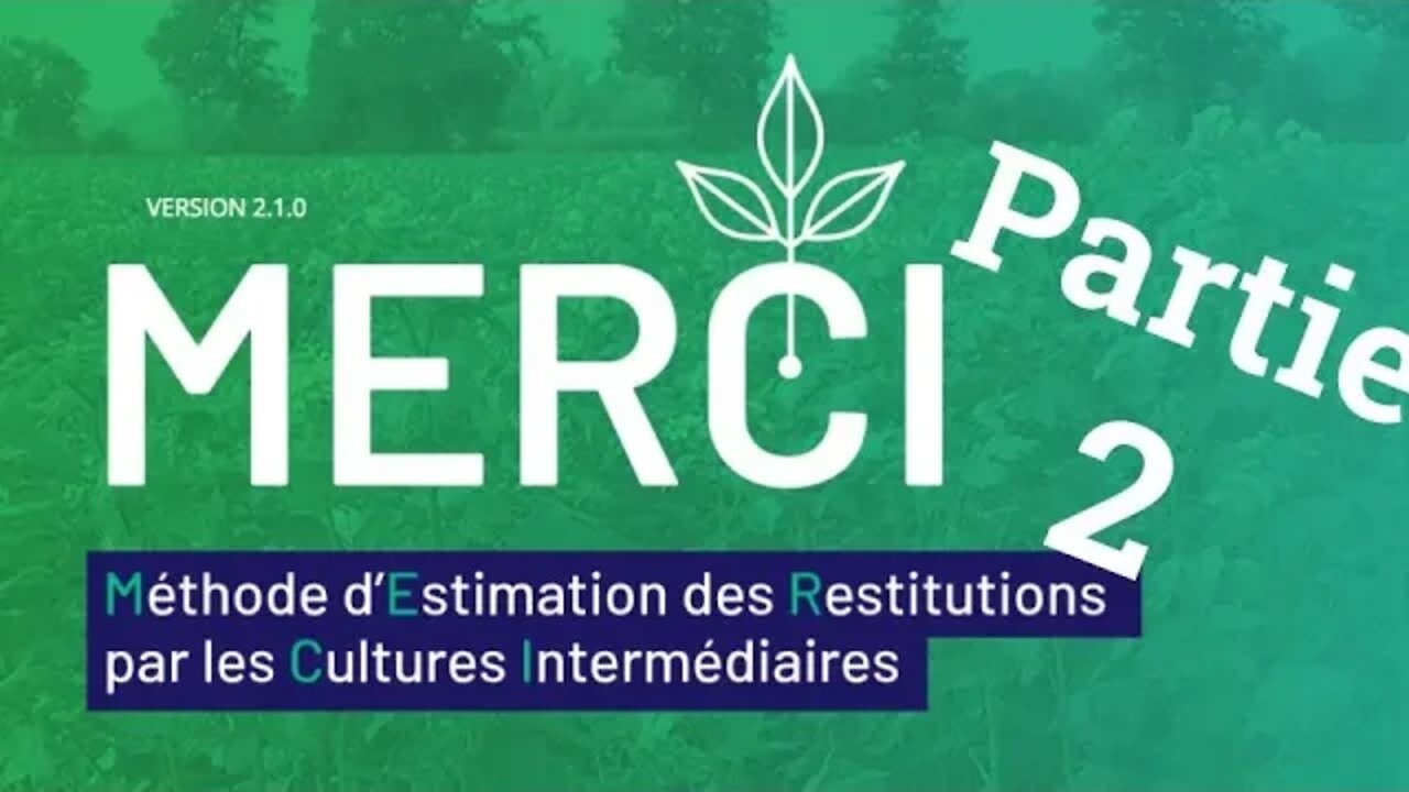 RESTITUTION DES MINÉRAUX PAR LES COUVERTS – Méthode MERCI – Utiliser le logiciel @CA17TV