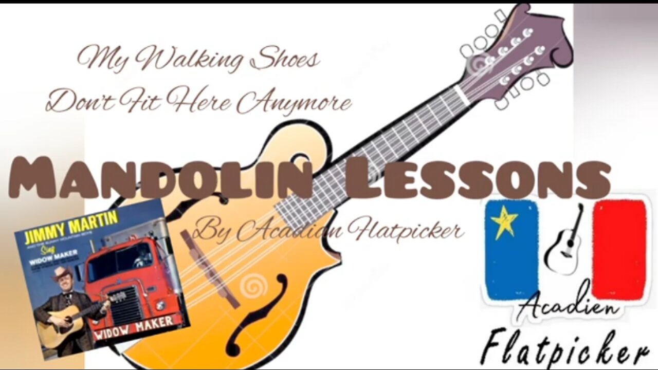 Mandolin Lesson - My Walking Shoes Don't Fit Here Anymore (key of B)