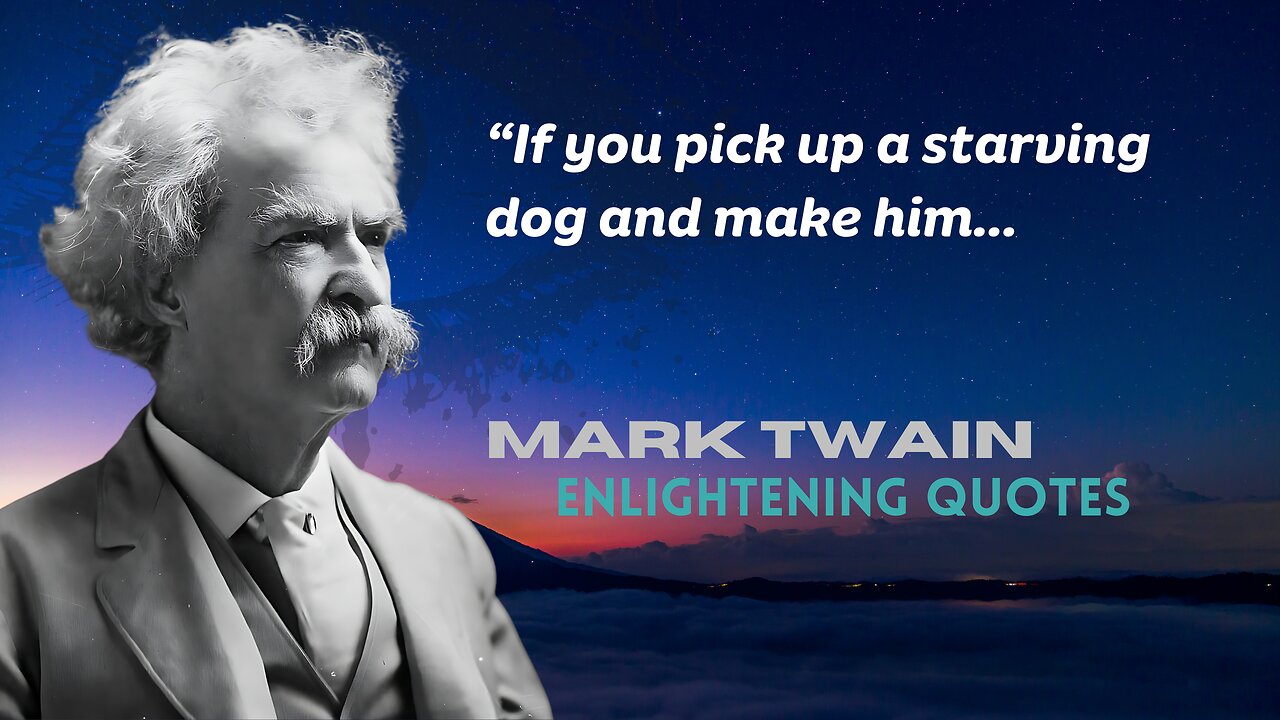 Mark Twain's Enlightening Quotes: Timeless Wisdom Compilation | Wisdom & Legacies