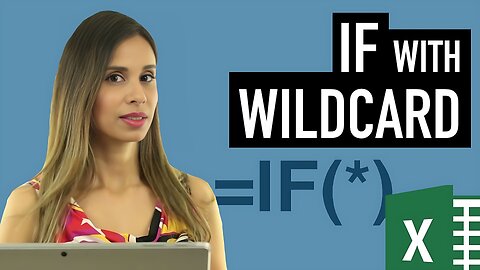 Excel IF Function with PARTIAL Text Match (IF with Wildcards)