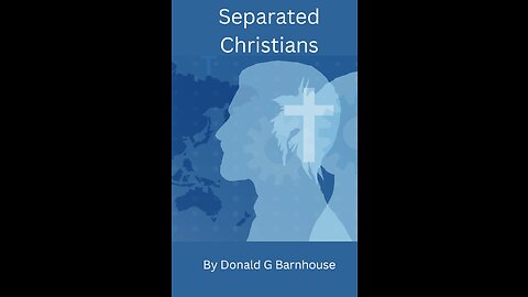 Separated Christians by Donald G Barnhouse