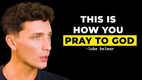 Luke Belmar Reveals How to Pray Properly – The Jesus Method Explained