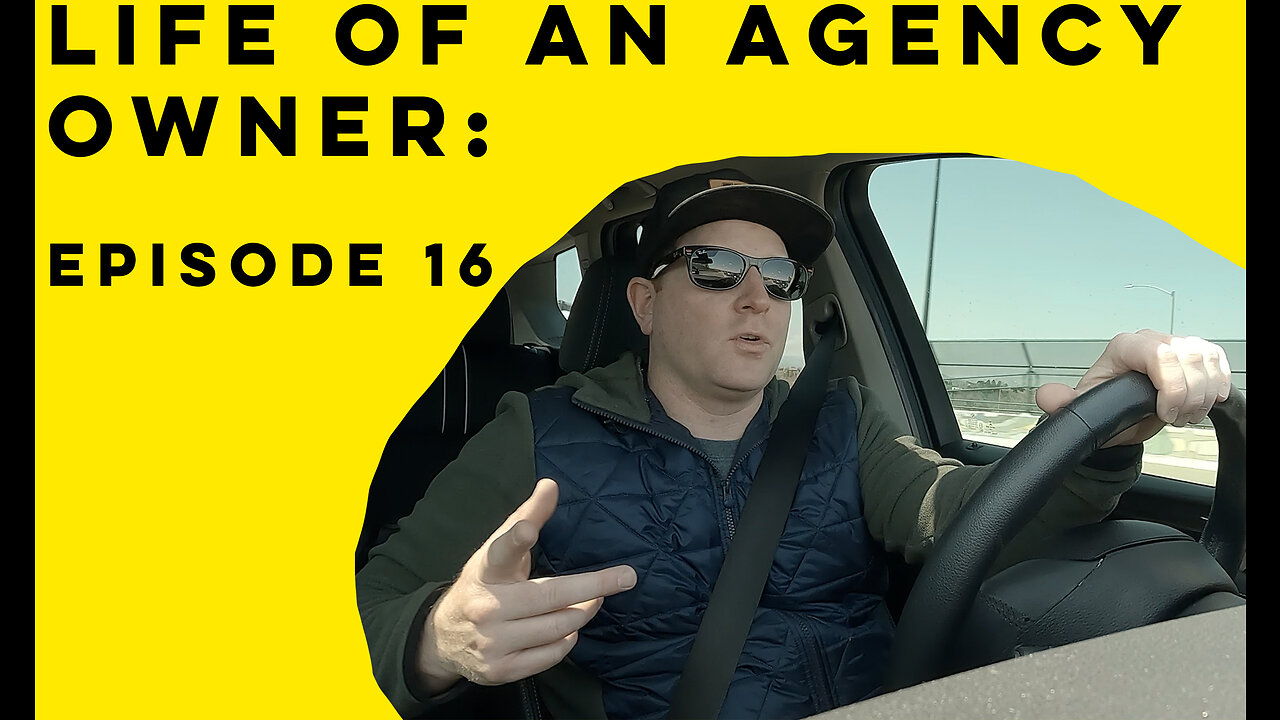 Life of an Agency Owner: Episode 16 - Summer is here, Whats holding you up in your marketing journey