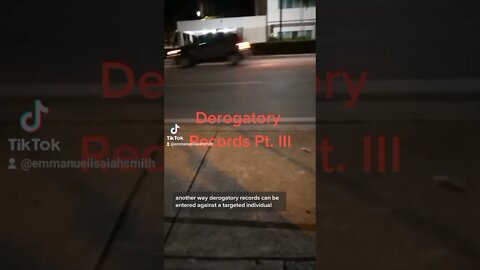 Derogatory Records Pt. 1-4 : Gangstalking in Action(3)