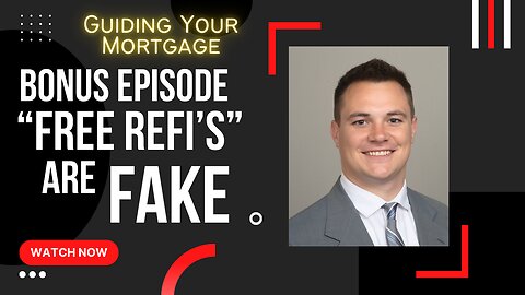 Free Refinances Are Nonsense - Here's Why