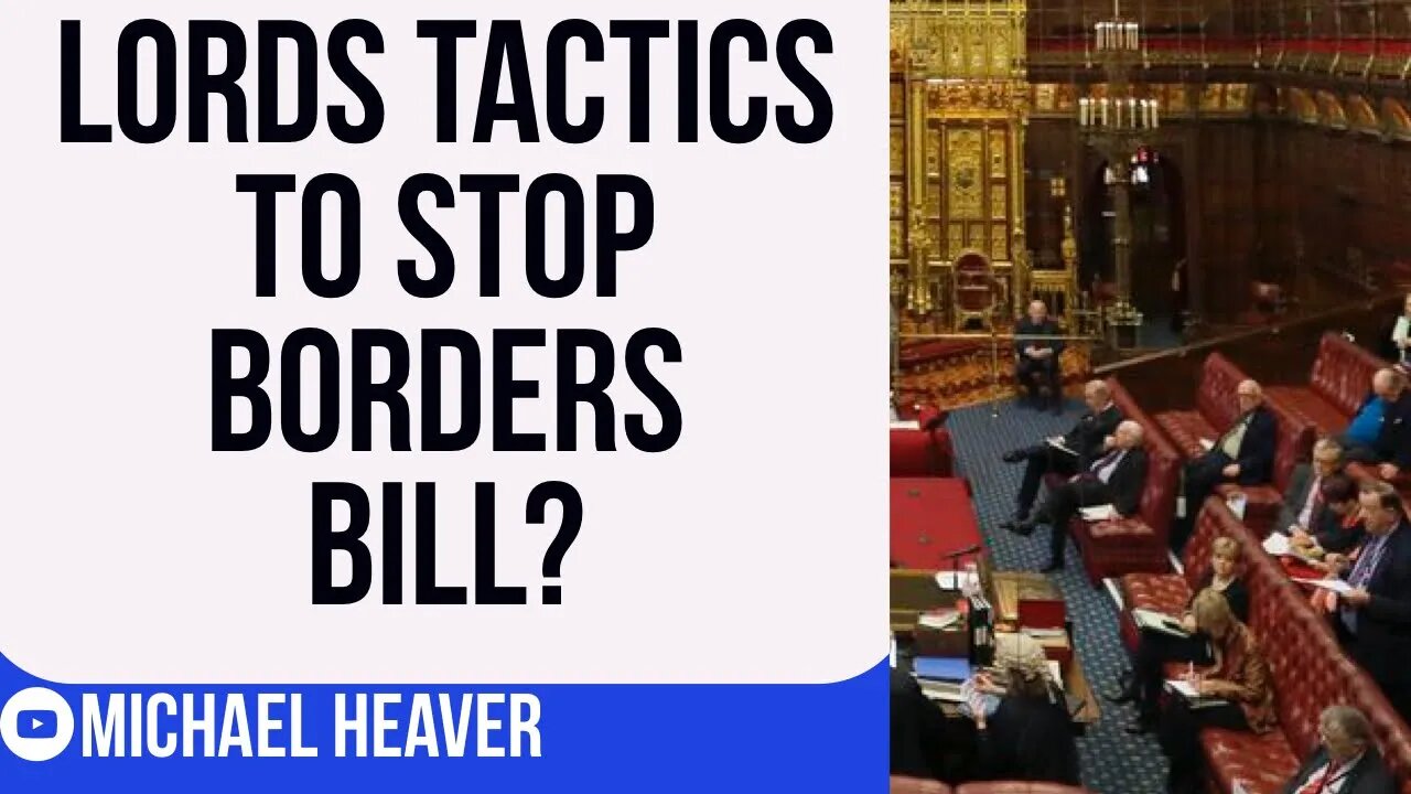 Lords To STOP Borders Bill?