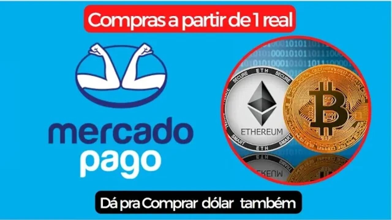 Comprar Bitcoin e Ether pelo App Mercado Pago