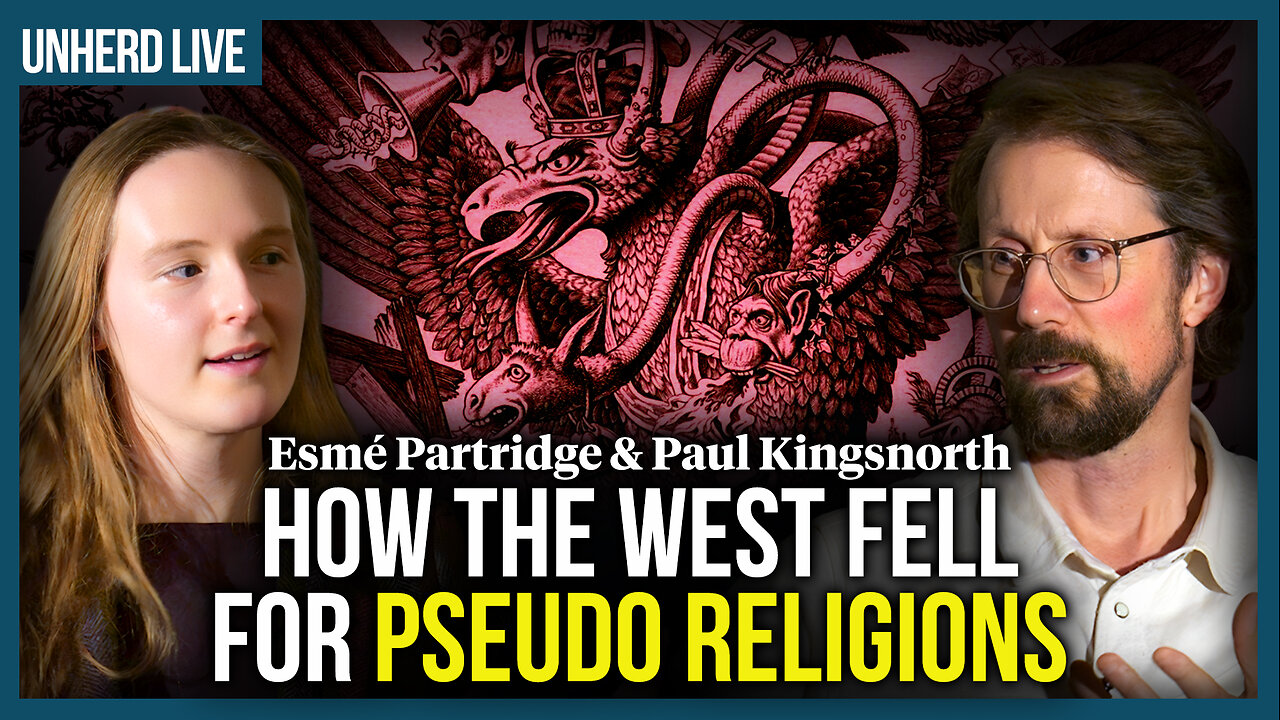 Esmé Partridge & Paul Kingsnorth: How the West fell for pseudo religions