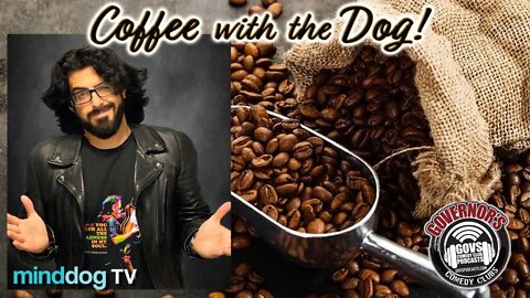 Coffee with the Dog EP156 - John Poveromo - Dystopia NOW!