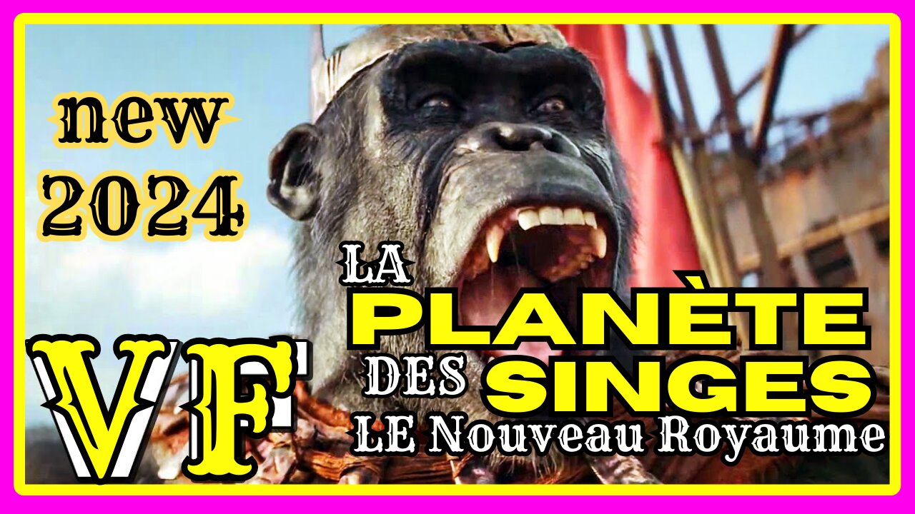 LA PLANÈTE DES SINGES 4 _ Nouveau Royaume Bande Annonce VF (2024) Nouvelle