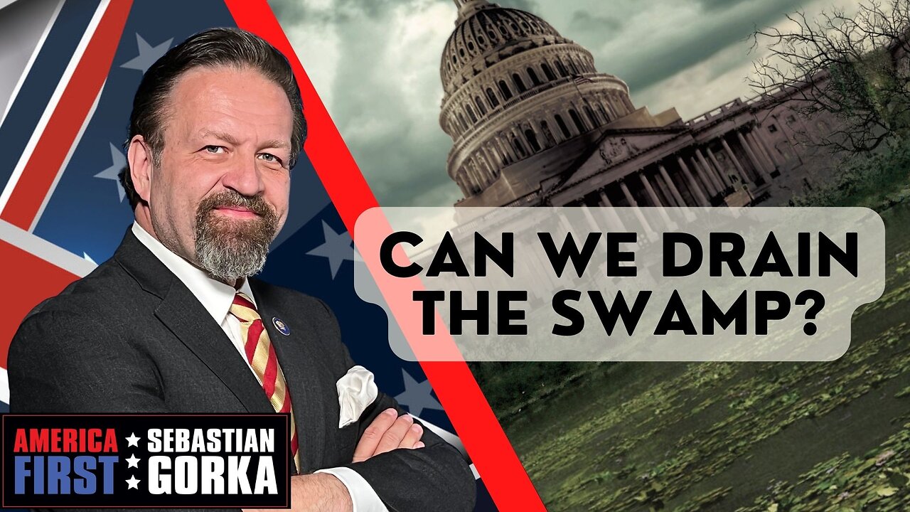 Can we drain the Swamp? Lee Smith with Sebastian Gorka One on One