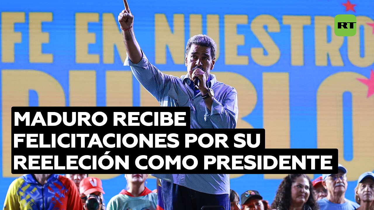 Maduro recibe felicitaciones de líderes mundiales con América Latina dividida sobre el resultado