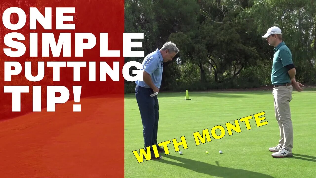 GOLF | IMPROVE YOUR Putting with this SIMPLE TIP | The 3 Game Changers Pt 2 w/ MONTE