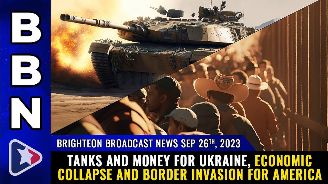 TANKS & money for Ukraine, economic COLLAPSE and BORDER INVASION for America