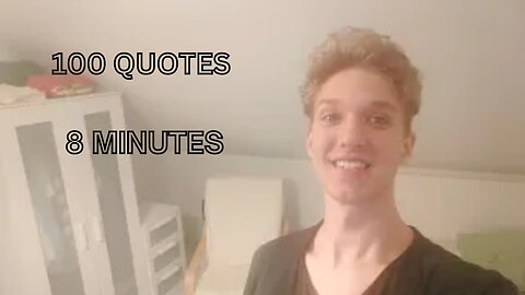 Reading 100 Positive Quotes in 8 Minutes