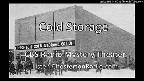 Cold Storage - CBS Radio Mystery Theater