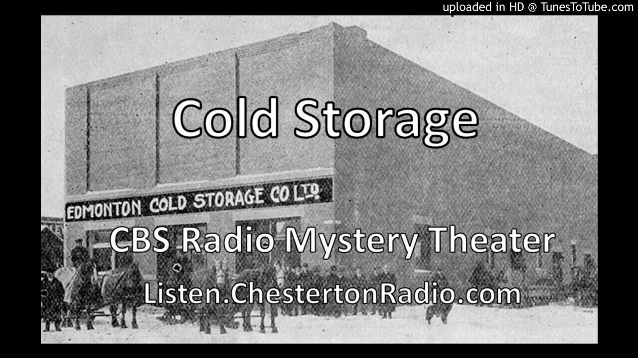 Cold Storage - CBS Radio Mystery Theater