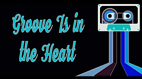 Groove is in the Heart
