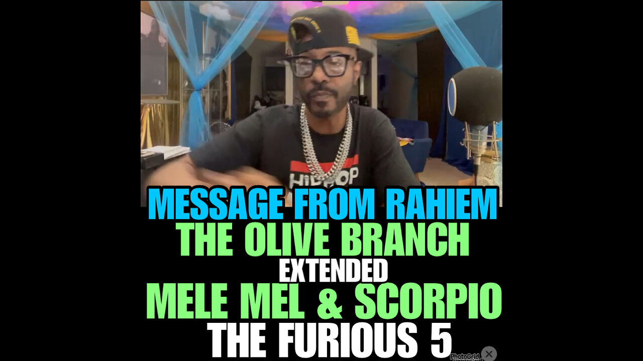 Rahiem message to Mele Mel & Scorpio! The Olive Branch has be extended!