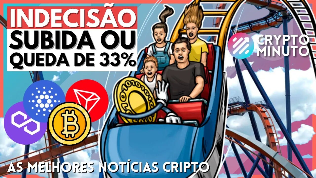 QUEDA DE 33% BTC - TRON VS POLYGON - DUBAI METAVERSO - CARDANO - ETH - SOL - CRIPTO NOTÍCIAS HOJE