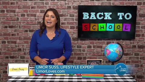 Ideas For Back To School // Limor Suss, Lifestyle Expert