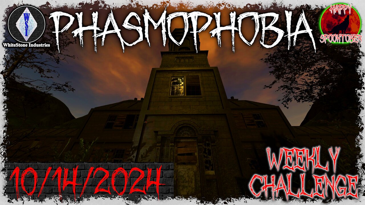 Phasmophobia 👻 Spooktober 2024 👻 Eventide Update [3]