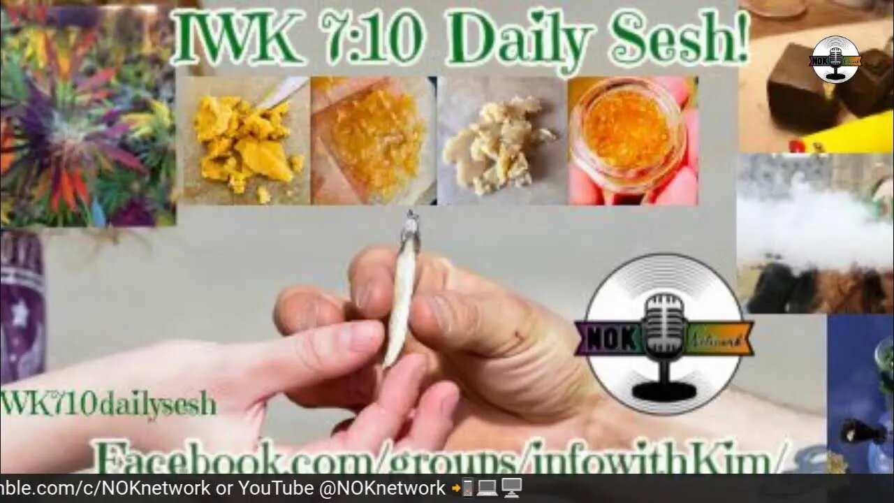 IWK 710 Daily Sesh with the cannabis fairy Janine Morra