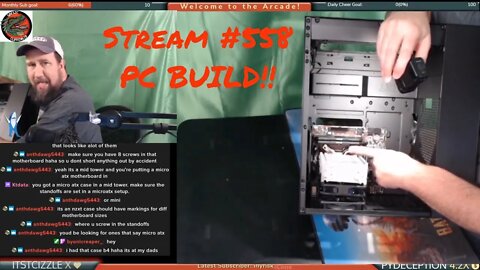 Stream #558 - First Computer Build!