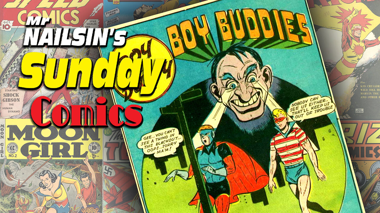 Mr Nailsin's Sunday Comics: Boy Buddies!