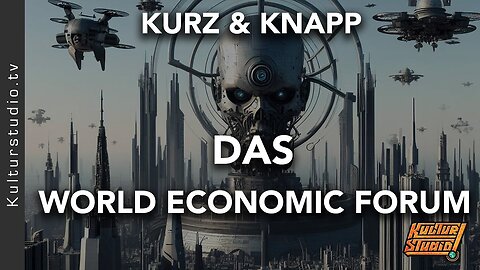 WEF, WORLD ECONOMIC FORUM - BESTE ZUSAMMENFASSUNG@Kulturstudio🙈🐑🐑🐑 COV ID1984