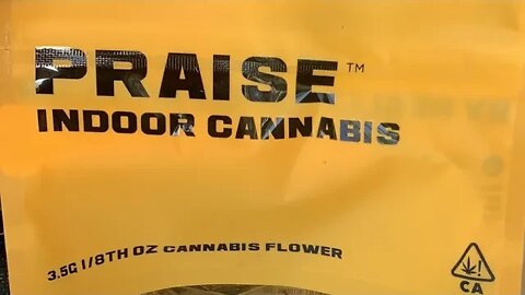 PRAISE INDOOR CANNABIS REVIEW