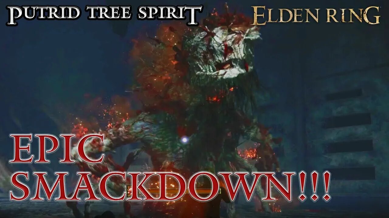 Elden Ring - Putrid Tree Spirit Gets Epic Smackdown with Hammers!