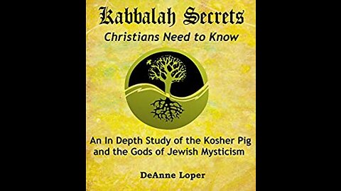 DeAnne Loper: Kabbalah Secrets Christians Need to Know