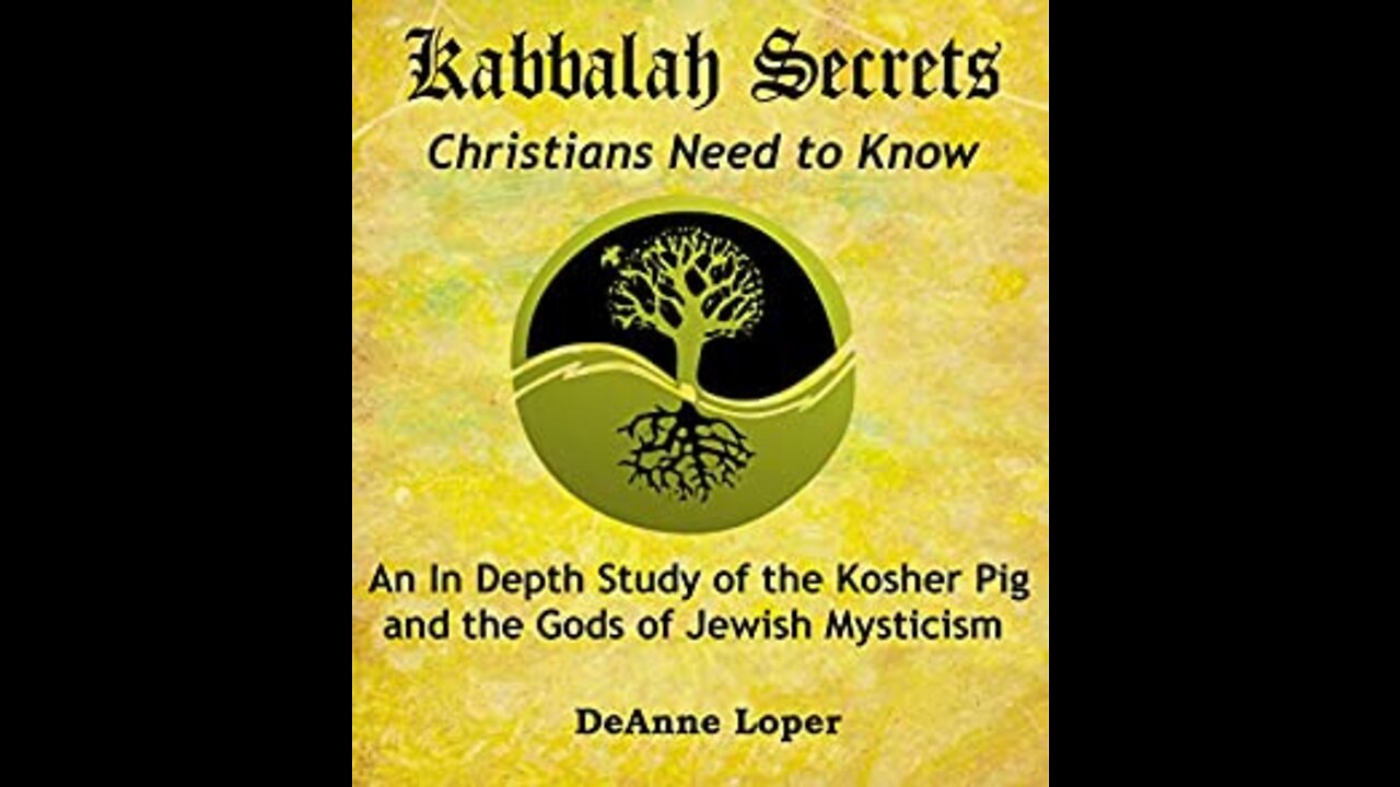 DeAnne Loper: Kabbalah Secrets Christians Need to Know