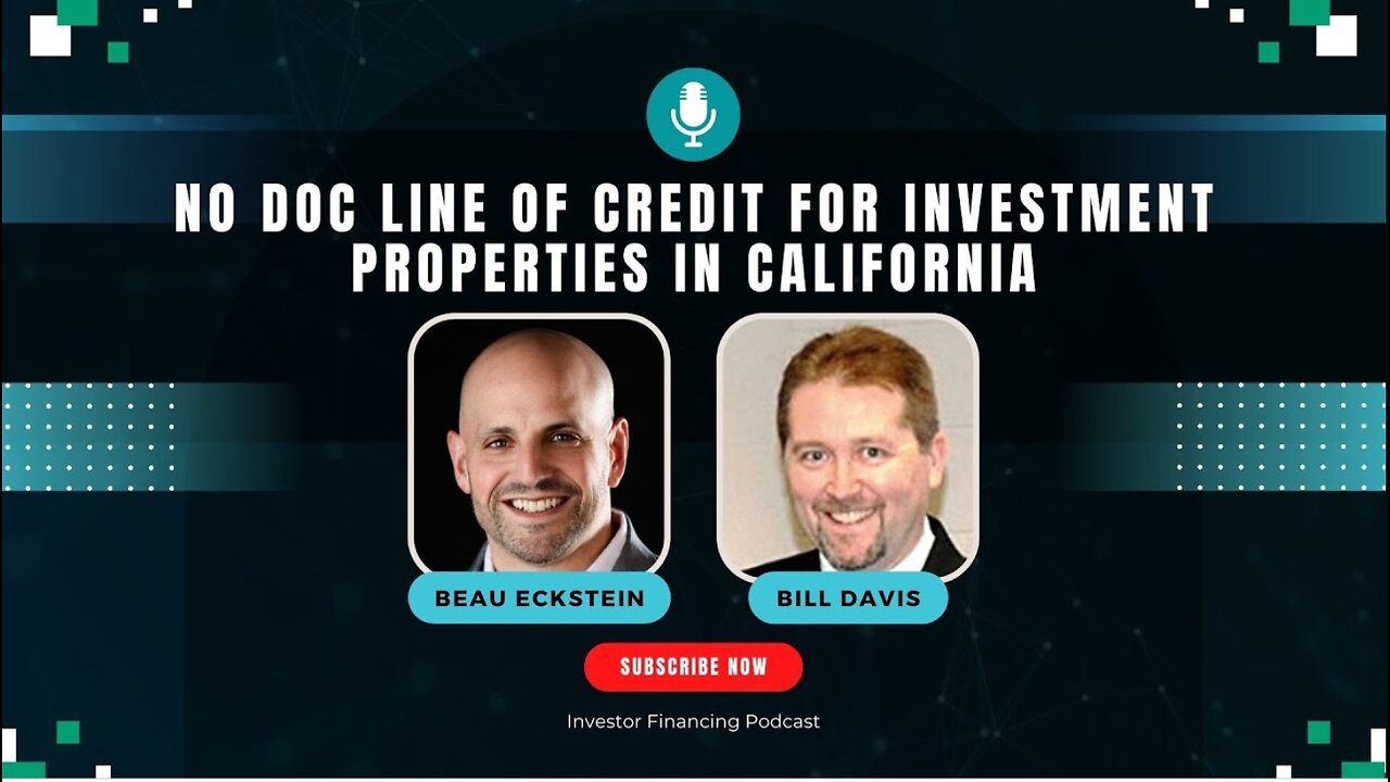 No Doc Line of Credit for Investment Properties in California