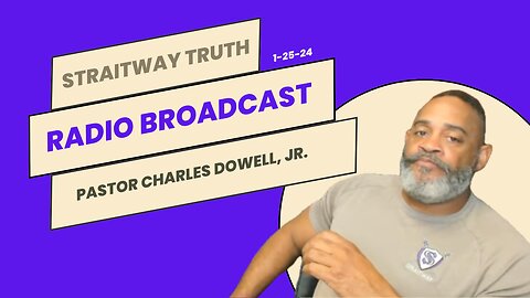 Straitway Truth Radio Broadcast 2024-10-25