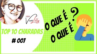 O QUE É, O QUE É ? | DESAFIO # 007 | CHARADAS DA VOVÓ LILLY